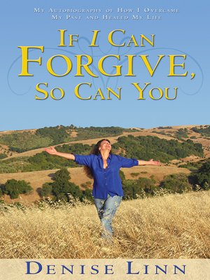 cover image of If I Can Forgive, So Can You